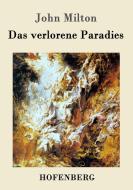 Das verlorene Paradies di John Milton edito da Hofenberg