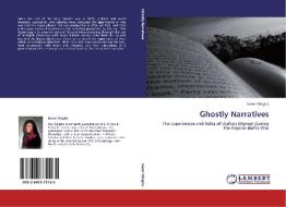 Ghostly Narratives di Karen Okigbo edito da LAP Lambert Academic Publishing
