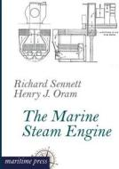 The Marine Steam Engine di Richard Sennett, Henry J. Oram edito da Europäischer Hochschulverlag