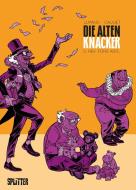 Die Alten Knacker. Band 5 di Wilfrid Lupano edito da Splitter Verlag