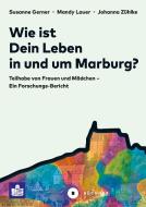 Wie ist Dein Leben in und um Marburg? di Susanne Gerner, Mandy Lauer, Johanna Zühlke edito da Büchner-Verlag