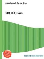 Nir 101 Class edito da Book On Demand Ltd.