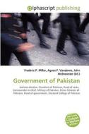 Government of Pakistan di #Miller,  Frederic P. Vandome,  Agnes F. Mcbrewster,  John edito da Alphascript Publishing