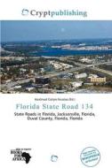 Florida State Road 134 edito da Crypt Publishing
