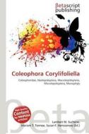 Coleophora Corylifoliella edito da Betascript Publishing