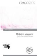 Heliothis Virescens edito da Frac Press