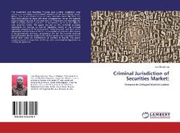 Criminal Jurisdiction of Securities Market: di Levi Bolarinwa edito da LAP Lambert Academic Publishing