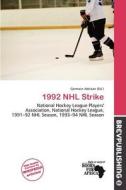1992 Nhl Strike edito da Brev Publishing