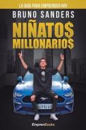 Niñatos Millonarios di Bruno Sanders edito da LIGHTNING SOURCE INC