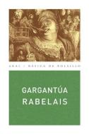 Gargantúa di François Rabelais edito da Ediciones Akal