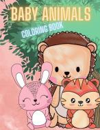 Baby Animals Coloring Book di Cathy Cameson edito da Alessandro Giancarlo