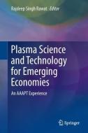 Plasma Science and Technology for Emerging Economies edito da Springer Singapore