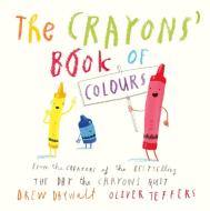 The Crayons' Book Of Colours di Drew Daywalt edito da HarperCollins Publishers