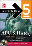5 Steps To A 5 Ap Us History (book/cd Set) di Stephen Armstrong edito da Mcgraw-hill Education - Europe