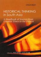A Handbook Of Sources From Colonial Times To The Present di Michael Gottolob edito da Oup India