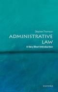 Administrative Law di Stephen Thomson edito da Oxford University Press