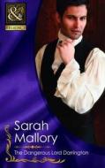 The Dangerous Lord Darrington di Sarah Mallory edito da Harlequin (uk)