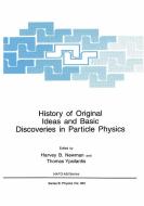 History of Original Ideas and Basic Discoveries in Particle Physics edito da Springer Science+Business Media