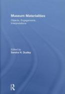 Museum Materialities edito da Taylor & Francis Ltd