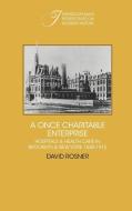 A Once Charitable Enterprise di David Rosner edito da Cambridge University Press