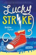 Lucky Strike di Bobbie Pyron edito da SCHOLASTIC