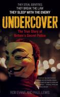 Undercover di Paul Lewis, Rob Evans edito da Faber & Faber