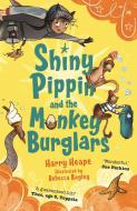 Shiny Pippin and the Monkey Burglars di Harry Heape edito da Faber & Faber