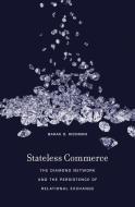 Stateless Commerce di Barak D. Richman edito da Harvard University Press