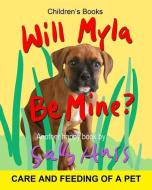 Will Myla Be Mine? di Sally Huss edito da Huss Publishing
