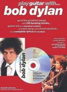 Play Guitar With Bob Dylan di Bob Dylan edito da Music Sales Ltd