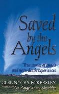 Saved By The Angels di Glennyce S. Eckersley edito da Ebury Publishing