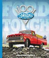 Ford Tough di Patrick R. Foster edito da Motorbooks International
