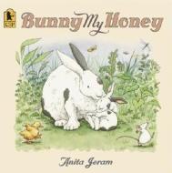 Bunny My Honey di Anita Jeram edito da Candlewick Press (MA)