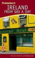 Frommer\'s Ireland From $60 A Day di Suzanne K. Kelleher edito da John Wiley & Sons Inc