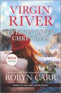 A Virgin River Christmas di Robyn Carr edito da MIRA