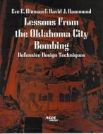 Hinman, E:  Lessons from the Oklahoma City Bombing di E. Hinman edito da American Society of Civil Engineers