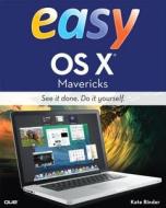 Easy Os X Mavericks di Kate Binder edito da Pearson Education (us)