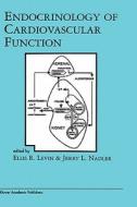 Endocrinology of Cardiovascular Function di Ellis Levin edito da Springer US