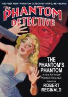 The Phantom\'s Phantom di Robert Reginald edito da Wildside Press