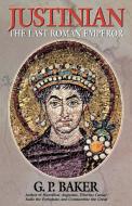 Justinian di G. P. Baker edito da Cooper Square Publishers
