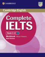 Complete IELTS Bands 5-6.5 Workbook Without Answers di Mark Harrison edito da Cambridge University Press
