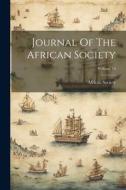 Journal Of The African Society; Volume 10 di African Society edito da LEGARE STREET PR