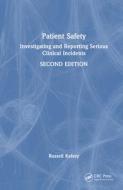 Patient Safety di Russell Kelsey edito da Taylor & Francis Ltd
