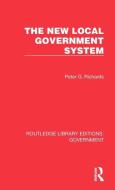 The New Local Government System di Peter G. Richards edito da Taylor & Francis Ltd