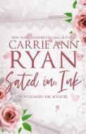 Sated in Ink - Special Edition di Carrie Ann Ryan edito da Indy Pub