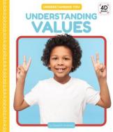 Understanding Values di Elizabeth Andrews edito da CODY KOALA