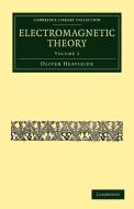 Electromagnetic Theory - Volume 3 di Oliver Heaviside edito da Cambridge University Press