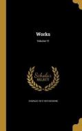 WORKS V11 di Charles 1812-1870 Dickens edito da WENTWORTH PR