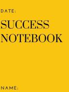 My Success Notebook di Alexius McCoy edito da Lulu.com