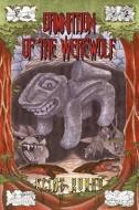 Damnation of the Werewolf: Chronicles of a Werewolf Five di Clint Romag edito da AUTHORHOUSE